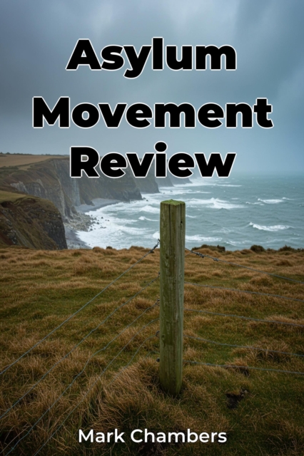 Asylum Movement Review
