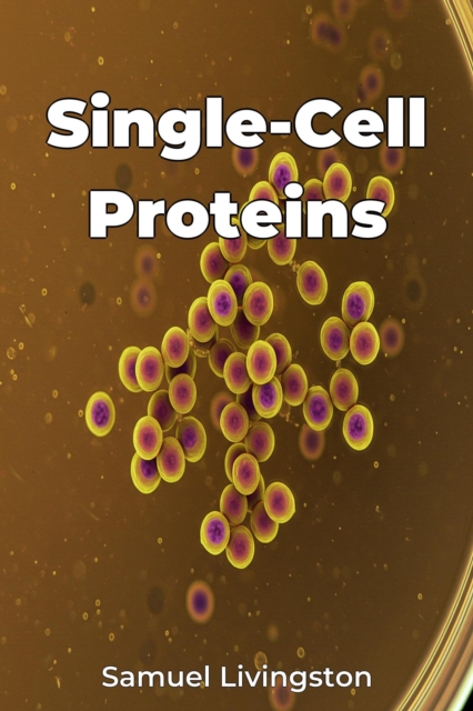 Single-Cell Proteins