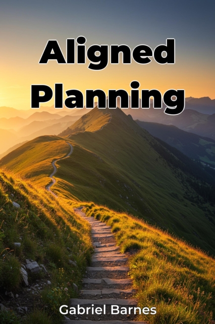Aligned Planning
