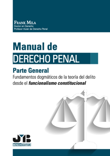 Manual de Derecho Penal. Parte General