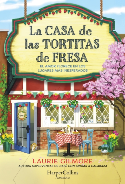 La Casa de las Tortitas de Fresa