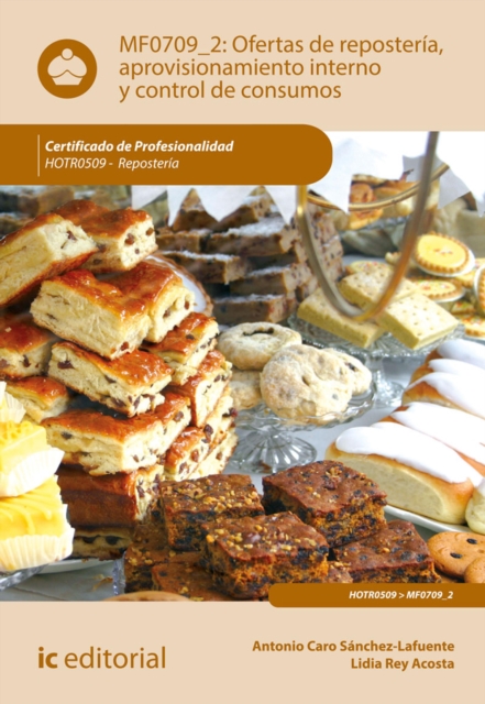Ofertas de reposteria, aprovisionamiento interno y control de consumos. HOTR0509