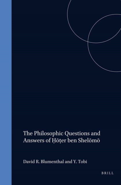 Philosophic Questions and Answers of Hoter ben Shelomo