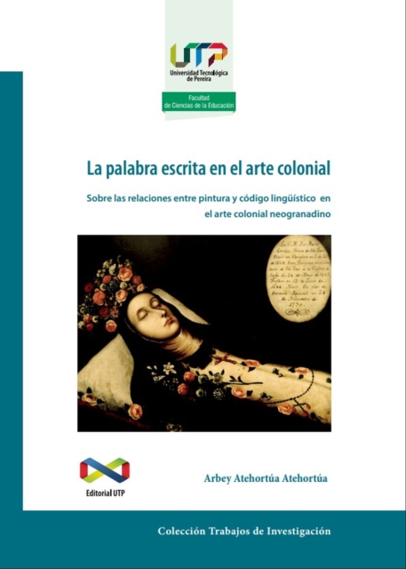 La palabra escrita en el arte colonial