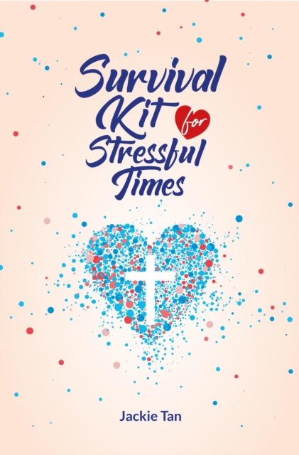 Survival Kit for Stressful Times