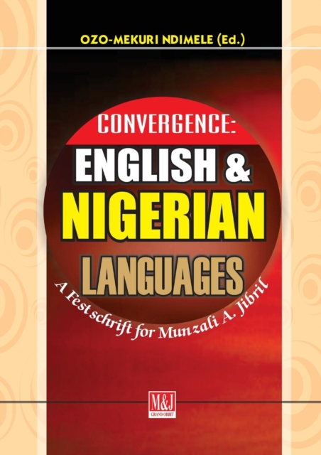 Convergence: English and Nigerian Langua