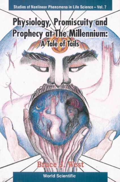 Physiology, Promiscuity And Prophecy At The Millennium: A Tale Of Tails