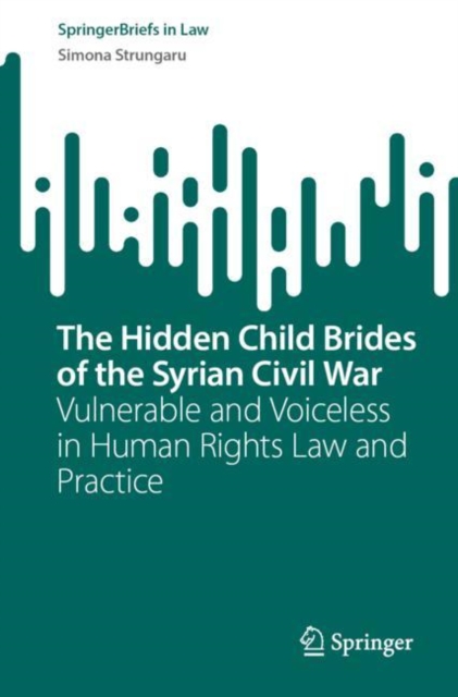 Hidden Child Brides of the Syrian Civil War