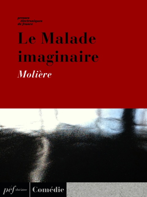 Le Malade imaginaire