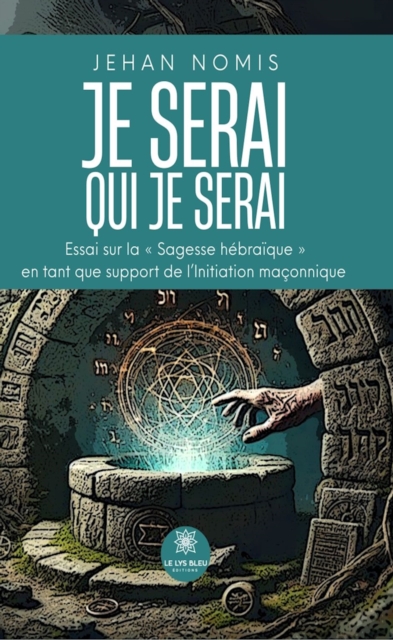 Je serai qui je serai