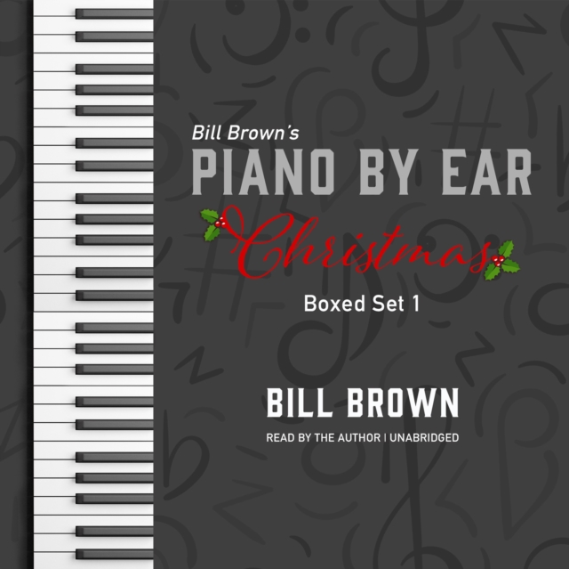 Piano by Ear: Christmas Box Set 1