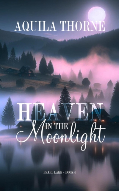 Heaven in the Moonlight