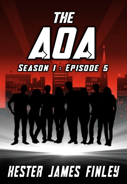 AOA (Season 1 : Episode 5)