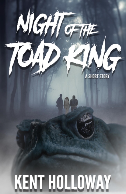 Night of the Toad King
