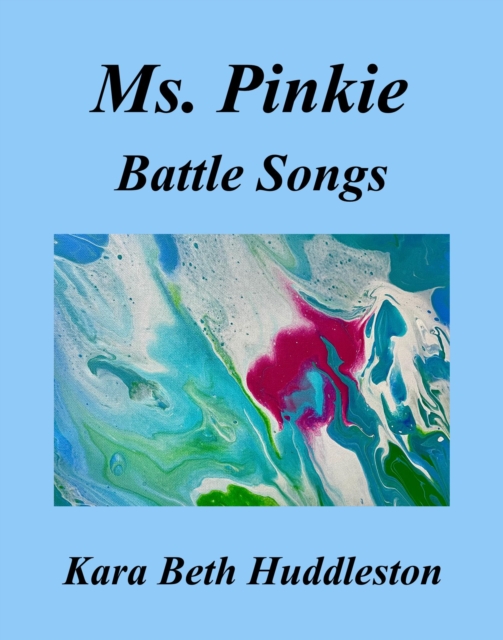 Ms. Pinkie,  Battle Songs