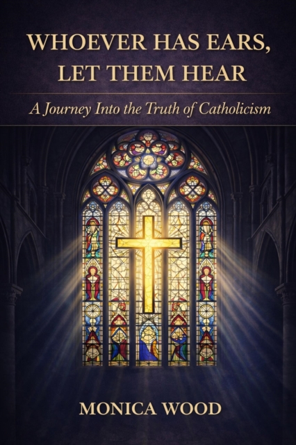 Whoever Has Ears, Let Them Hear