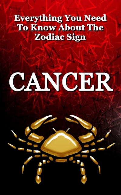 Everything You Need to Know About The Zodiac Sign Cancer