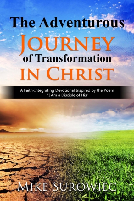 Adventurous Journey of Transformation in Christ