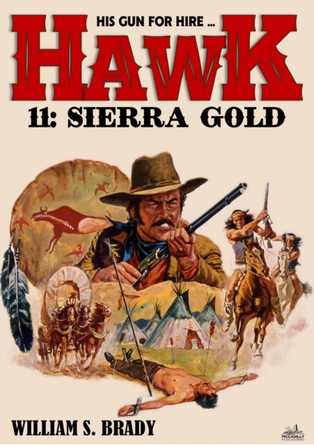 Hawk 11: Sierra Gold (A Jared Hawk Western)