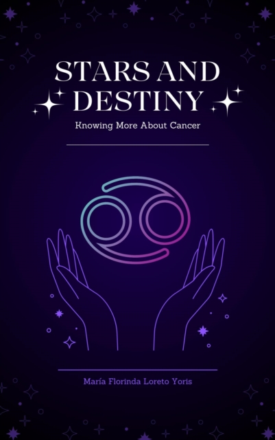 Stars and Destiny: Knowing More about Cancer