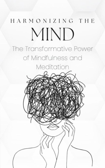 Harmonizing the Mind