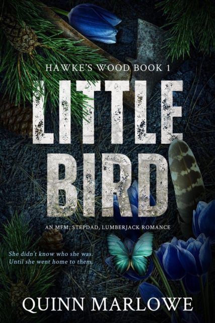 Little Bird: A Stepdad, Lumberjack, MFM Romance