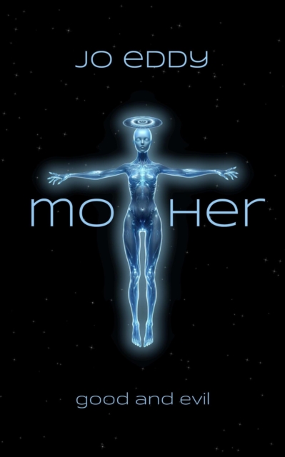 Mother: Good and Evil