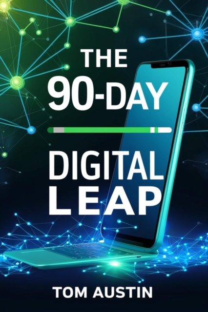 90 Day Digital Leap