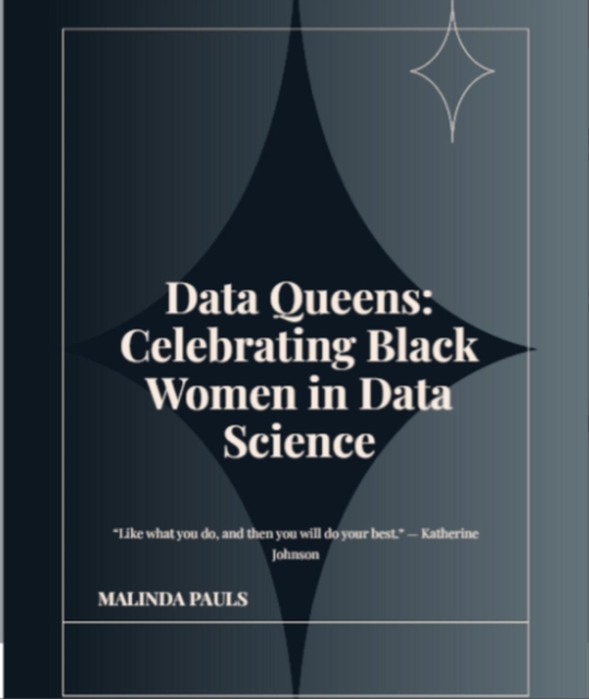 Data Queens: Celebrating Black Women in Data Science