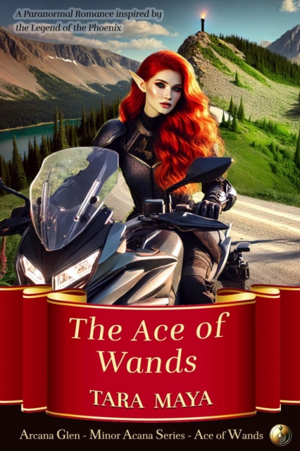 Ace of Wands (A Paranormal Romance Inspired by the Legend of the Phoenix)