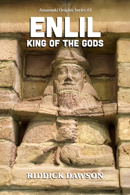 Enlil, King of the Gods