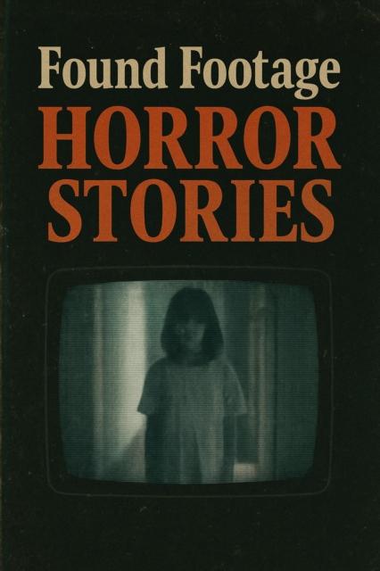 Found Footage Horror Archive