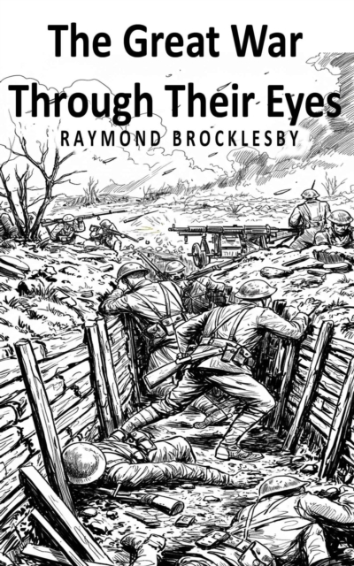 Great War Through Their Eyes