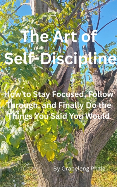 Art of Self Discipline