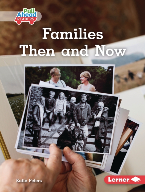Families Then and Now