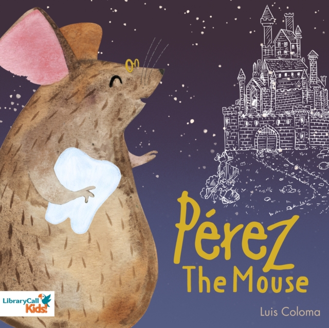 Perez the Mouse