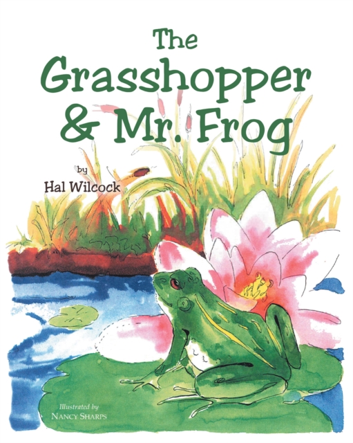 Grasshopper & Mr. Frog