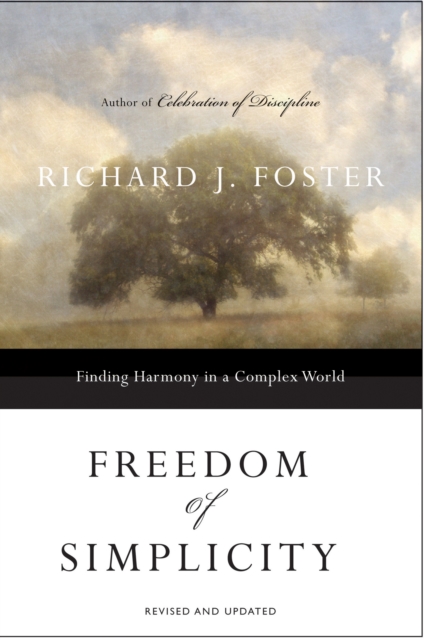 Freedom of Simplicity: Revised Edition