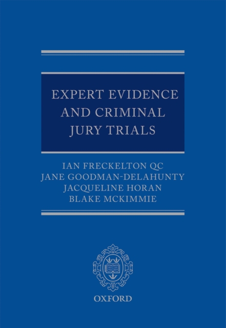 Expert Evidence and Criminal Jury Trials