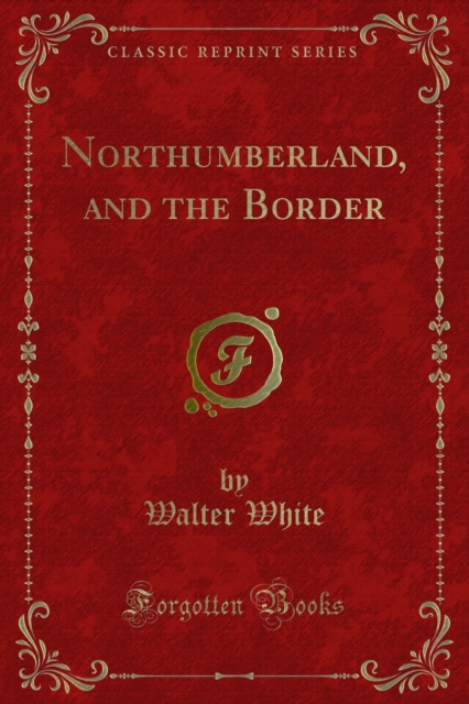 Northumberland, and the Border