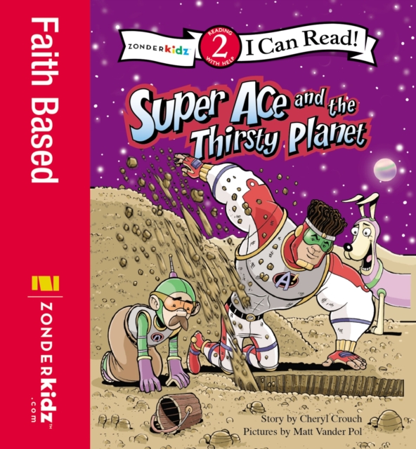 Super Ace and the Thirsty Planet