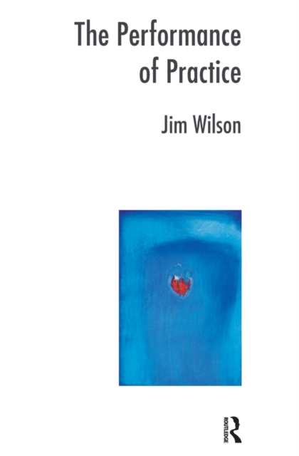 Performance of Practice