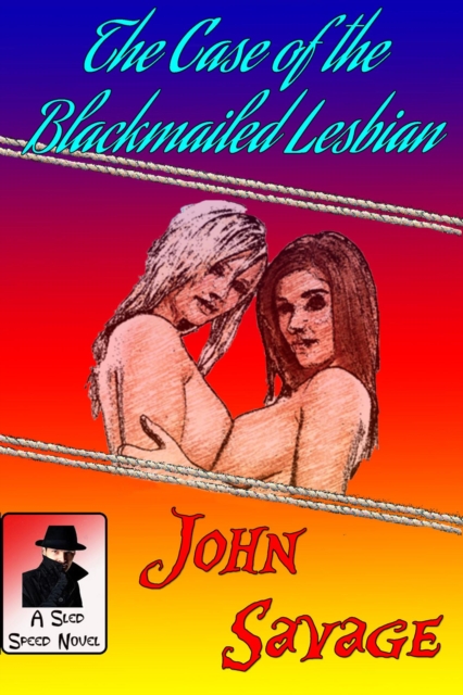 Case of the Blackmailed Lesbian