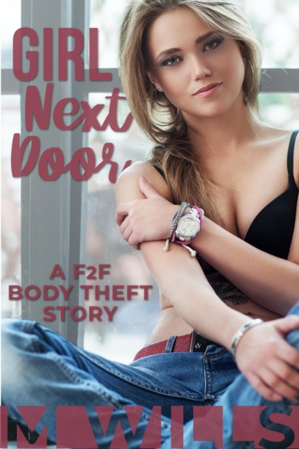 Girl Next Door (F2F Body Theft)
