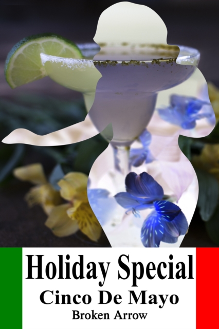 Holiday Special: Cinco De Mayo