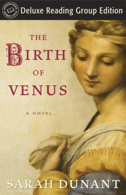 Birth of Venus (Random House Reader's Circle Deluxe Reading Group Edition)