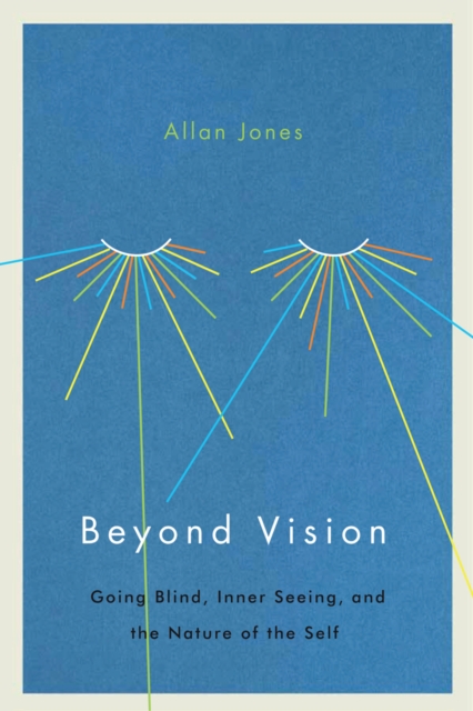Beyond Vision