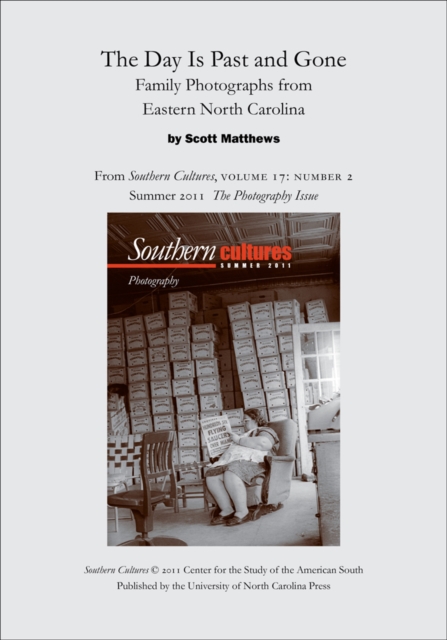 Day Is Past and Gone: Family Photographs from Eastern North Carolina