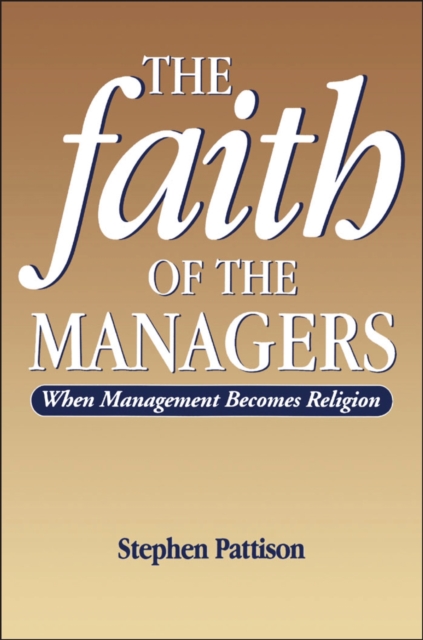 Faith of the Managers