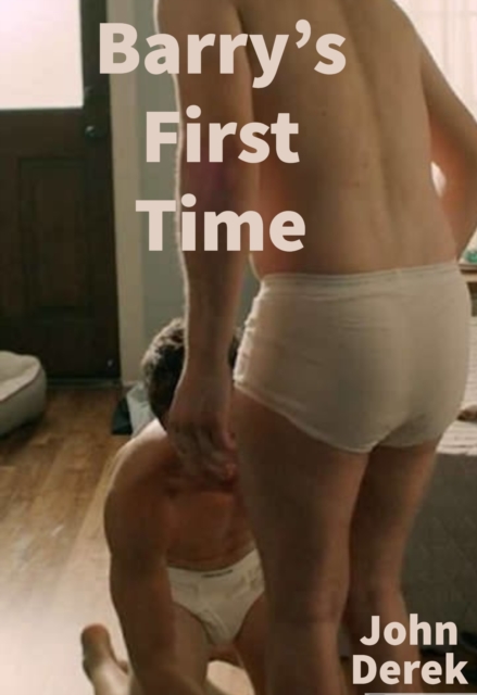 Barry's First Time